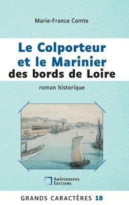 bokomslag Le Colporteur et le Marinier des bords de Loire