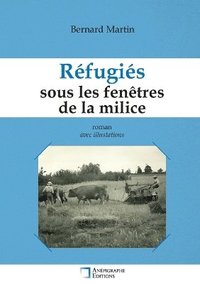 bokomslag Réfugiés sous les fenêtres de la milice