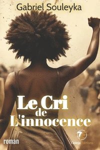 bokomslag Le Cri de l'innocence