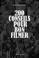 bokomslag 200 conseils pour bon filmer