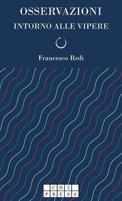 Francesco Redi - Osservazioni intorno alle vipere, Häftad