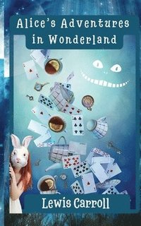 bokomslag Alice's Adventures in Wonderland (Annotated)
