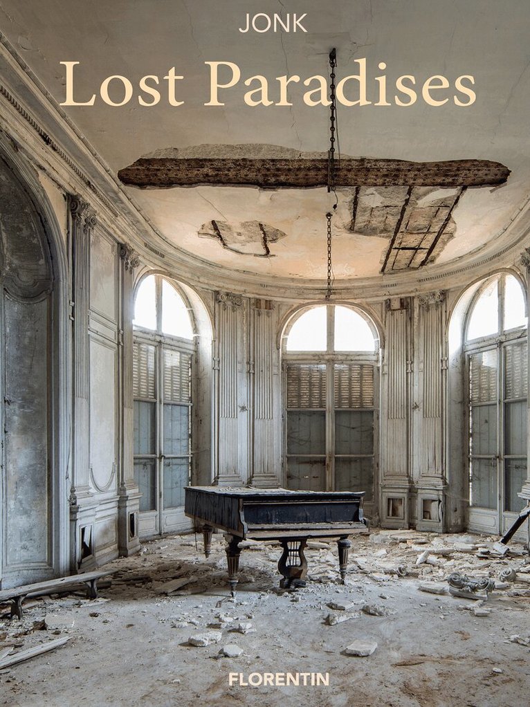 Lost Paradises, Inbunden