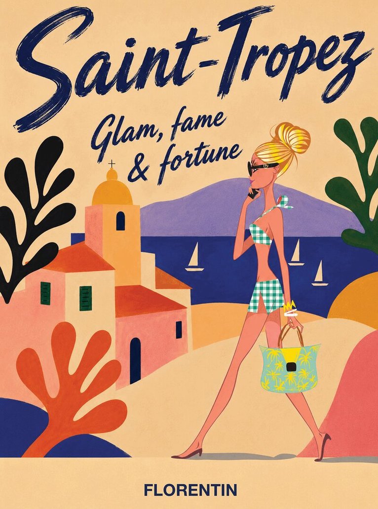 Editions Florentin - Saint-Tropez, Inbunden