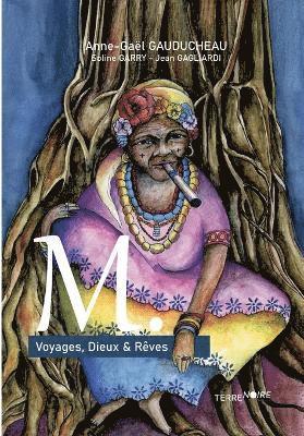 Anne Gaël Gauducheau, Terre Noire - M., Häftad