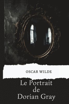 bokomslag Le Portrait de Dorian Gray (version traduite en Franais)