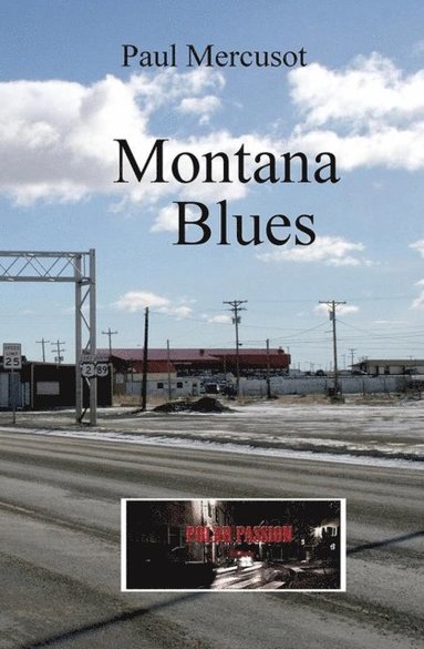 bokomslag Montana blues: Browning #1