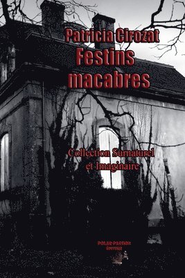 Festins macabres 1