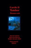 Carelle D - Tomber (la chute d'une femme sous emprise), Häftad