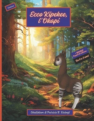 Patricia R Kalonji, Obsilidium, Patricia R. Kalonji - Ecco Kipekee, l'Okapi, Häftad