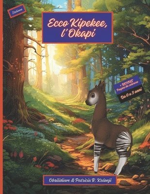 Ecco Kipekee, l'Okapi 1