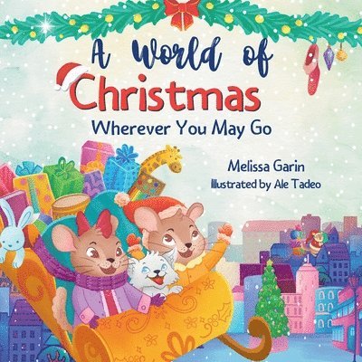 A World of Christmas, Wherever You May Go 1