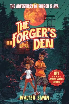 The Forger's Den: The adventures of Boubou and Aya 1