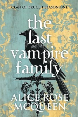 bokomslag The Last Vampire Family