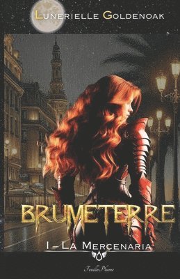 bokomslag Brumeterre 1 - La Mercenaria