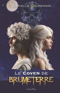 bokomslag Le Coven de Brumeterre: Fantasy mythologique