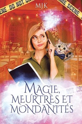 Magie, meurtres et mondanités 1