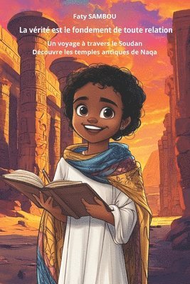 vérité est le fondement de toute relation