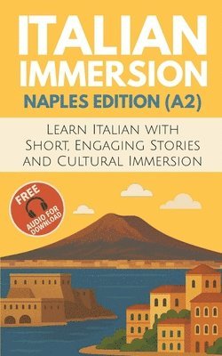 Italian Immersion (Naples Edition)
