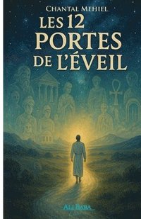 bokomslag Les 12 Portes de l'E?veil