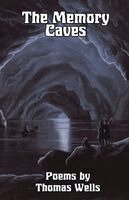 Thomas Wells - Memory Caves, Häftad
