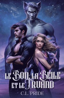 Bon, la Belle & le Truand