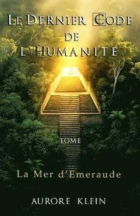 bokomslag Dernier Code de l'Humanité - Tome II
