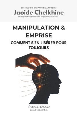bokomslag Manipulation & Emprise: Comment s'en libérer pour toujours
