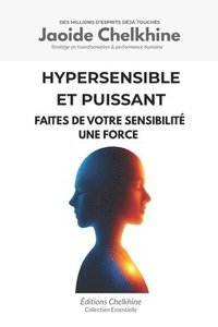 bokomslag Hypersensible et Puissant
