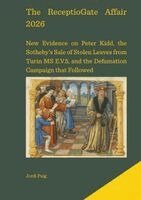 Jordi Puig - ReceptioGate Affair 2026 New Evidence on Peter Kidd, the Sotheby's Sale of Stolen Leaves from Turin MS E.V.5, and the Defamation Campaign that Followed, Häftad