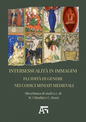 Intersessualità in immagini. Fluidità di genere nei codici miniati medievali.