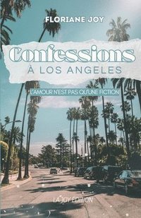 bokomslag Confessions à Los Angeles