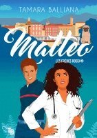 Tamara Balliana - Matteo: Une comédie romantique, Häftad