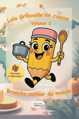 Lola Gribouille en cuisine - Volume2 -
