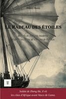 Thierry Ruolz, Fei Xin - Radeau des étoiles, Häftad