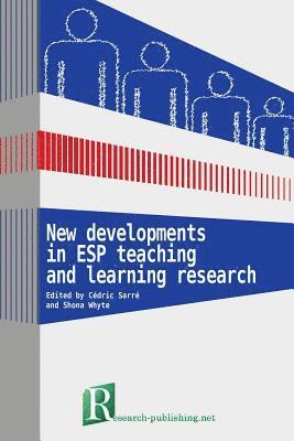 New developments in ESP teaching and learning research 1