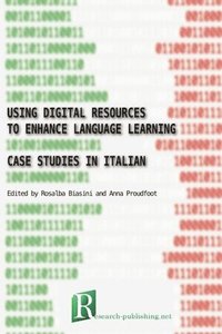 bokomslag Using digital resources to enhance language learning - case studies in Italian