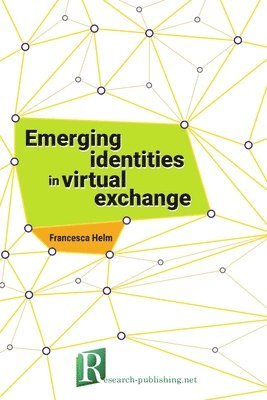 bokomslag Emerging identities in virtual exchange