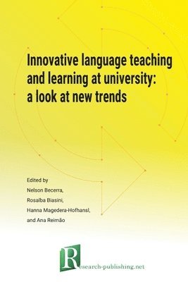Rosalba Biasini, Nelson Becerra, Hanna Magedera - Innovative language teaching and learning at university, Häftad