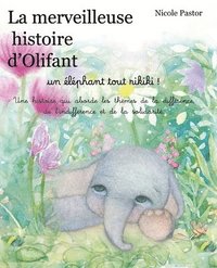 bokomslag La merveilleuse histoire d'Olifant