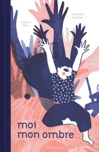 bokomslag Jag och min skugga (Franska)