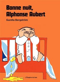 bokomslag Bonne nuit, Alphonse Aubert (God natt, Alfons Åberg)