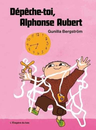 Gunilla Bergström - Raska på, Alfons Åberg! (Franska), Inbunden