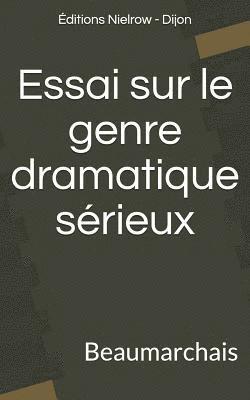 Essai Sur Le Genre Dramatique S