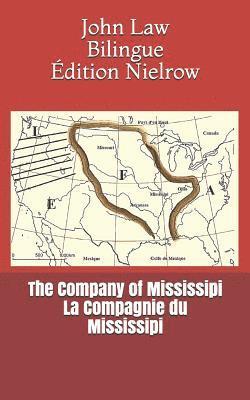 The Company of Mississipi - La Compagnie Du Mississipi 1