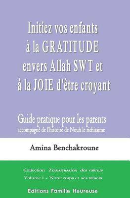 bokomslag Initiez vos enfants  la gratitude envers Allah SWT et  la joie d'tre croyant