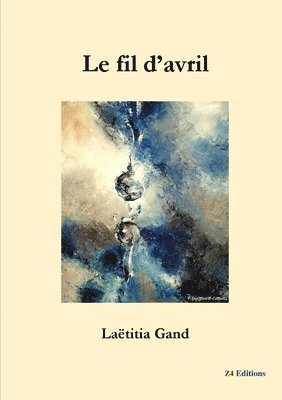 Laëtitia Gand - fil d'avril N&B, Häftad
