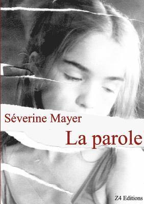 Séverine Mayer - parole, Häftad