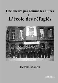 bokomslag guerre pas comme les autres - L'école des réfugiés