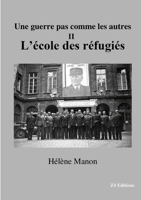 bokomslag guerre pas comme les autres - L'école des réfugiés